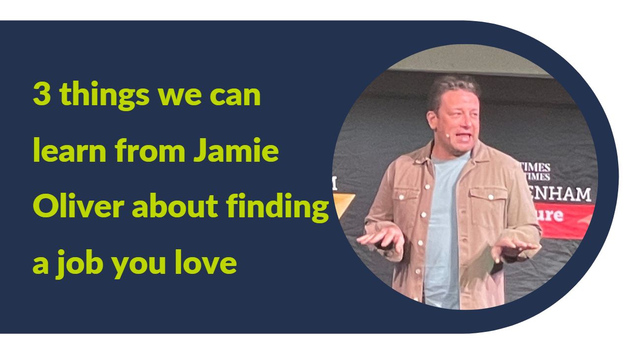3 things we can learn from Jamie Oliver about finding a job you love